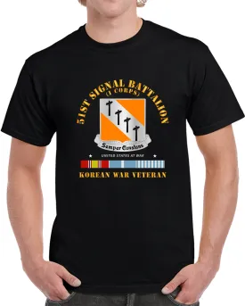 51st Signal Battalion - Korean War Veteran T Shirt