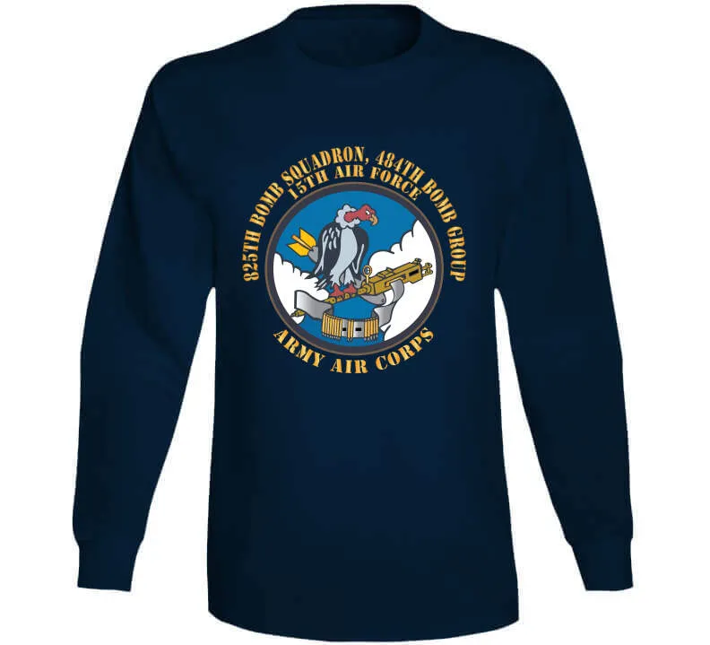 825th Bomb Squadron, 484th Bomb Group - 15th Aaf - V2 Color W Txt X 300 T Shirt