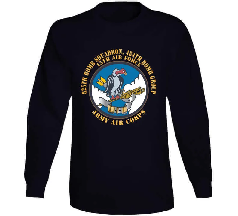 825th Bomb Squadron, 484th Bomb Group - 15th Aaf - V2 Color W Txt X 300 T Shirt