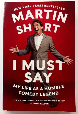 I MUST SAY - Martin Short