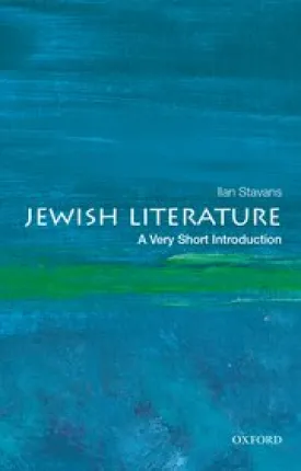 Jewish Literature: A Very Short Introduction by Ilan Stavans