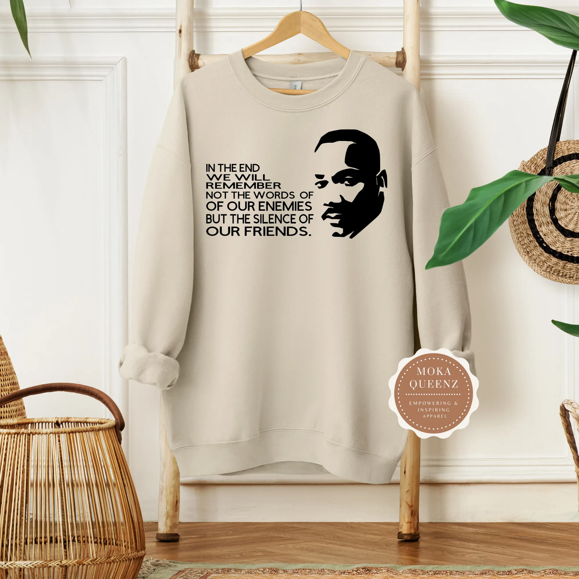 MLK Quote Sweatshirt