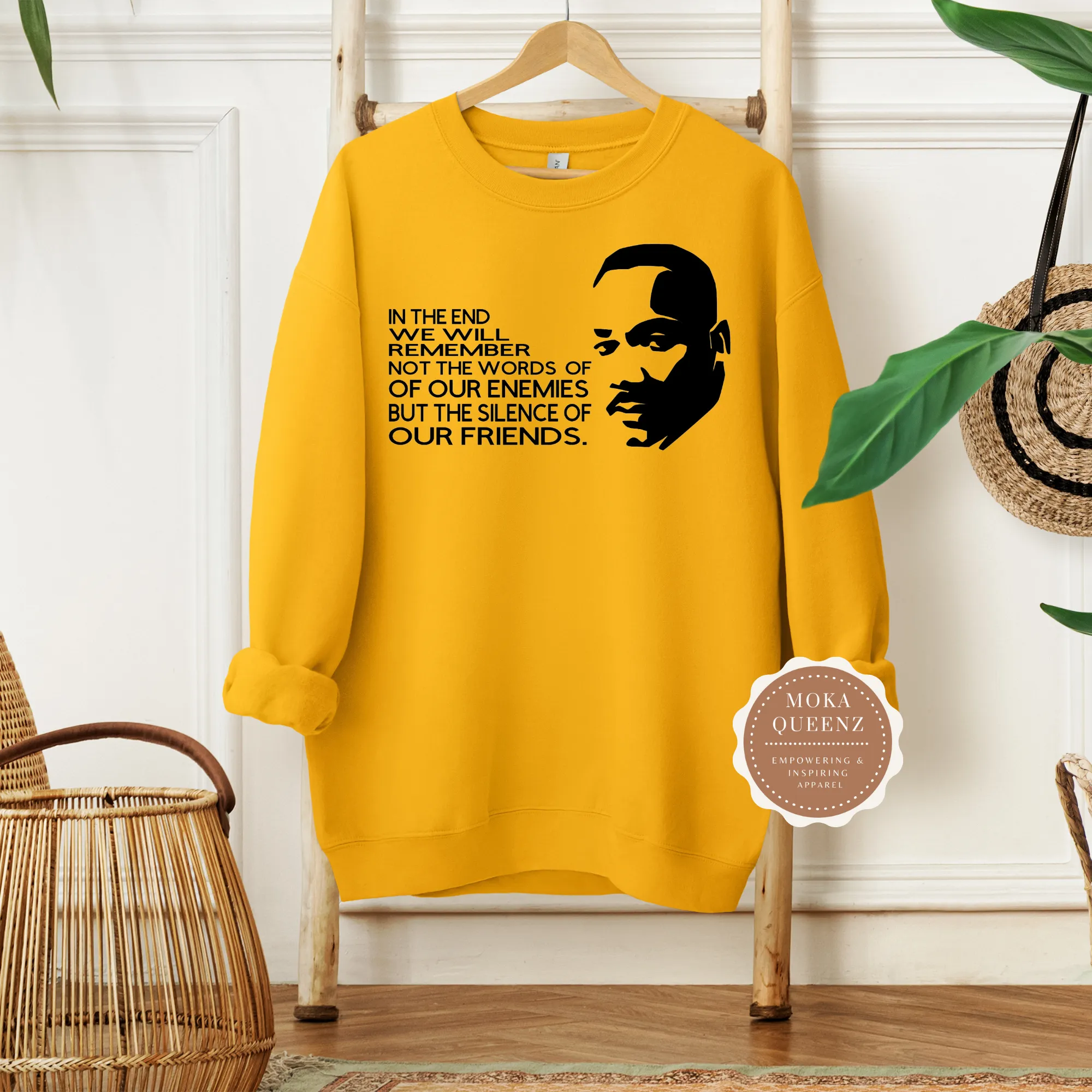 MLK Quote Sweatshirt